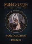 Middle-earth™ Strategy Battle Game: War In Rohan book summary, reviews and download