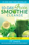 10-Day Green Smoothie Cleanse synopsis, comments