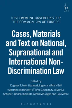 cases, materials and text on national, supranational and international non-discrimination law book cover image