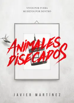 animales disecados imagen de la portada del libro