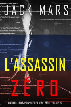 l’assassin zéro (un thriller d’espionnage de l’agent zéro—volume #7) book cover image