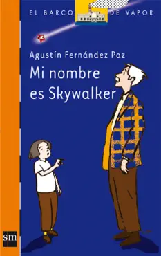 mi nombre es skywalker imagen de la portada del libro
