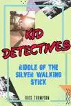 Riddle of the Silver Walking Stick synopsis, comments