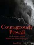 Courageously Prevail