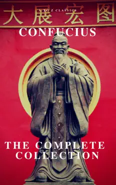 the complete confucius: the analects, the doctrine of the mean, and the great learning book cover image