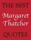 The Best Margaret Thatcher Quotes sinopsis y comentarios