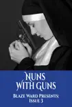 Nuns With Guns synopsis, comments