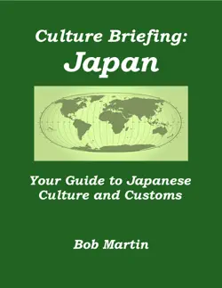culture briefing: japan - your guide to japanese culture and customs book cover image