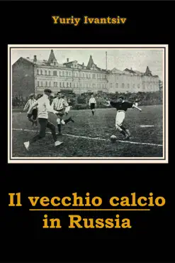 il vecchio calcio in russia book cover image