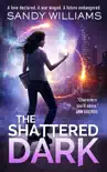 The Shattered Dark synopsis, comments