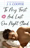 To My First And Last One Night Stand synopsis, comments