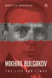 Mikhail Bulgakov synopsis, comments