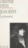 Jean Rhys synopsis, comments
