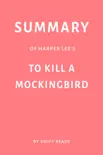 Summary of Harper Lee’s To Kill a Mockingbird by Swift Reads sinopsis y comentarios