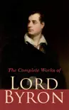 The Complete Works of Lord Byron sinopsis y comentarios