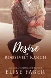 Desire at Roosevelt Ranch synopsis, comments