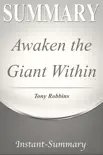 Awaken the Giant Within by Tony Robbins - Book synopsis, comments