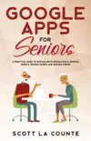 Google Apps for Seniors synopsis, comments