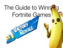 The Guide To Winning Fortnite Games reviews