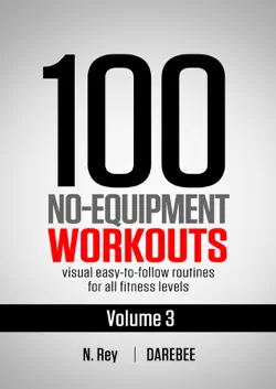 100 no-equipment workouts vol. 3 book cover image