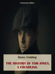 The History of Tom Jones, a Foundling synopsis, comments
