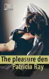 The Pleasure Den synopsis, comments