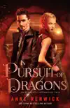 In Pursuit of Dragons synopsis, comments
