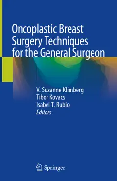 oncoplastic breast surgery techniques for the general surgeon book cover image