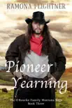 Pioneer Yearning synopsis, comments