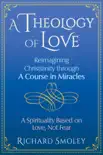 A Theology of Love synopsis, comments