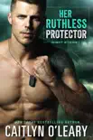 Her Ruthless Protector book summary, reviews and download