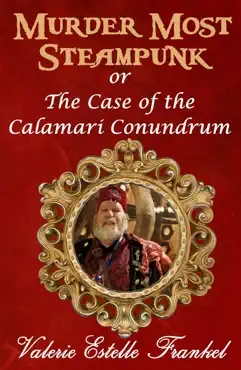 murder most steampunk or the case of the calamari conundrum book cover image