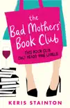 The Bad Mothers' Book Club sinopsis y comentarios