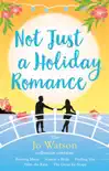 Not Just a Holiday Romance: Burning Moon, Almost a Bride, Finding You, After the Rain, The Great Ex-Scape + a bonus novella! sinopsis y comentarios