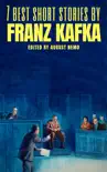 7 best short stories by Franz Kafka synopsis, comments