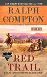Ralph Compton Red Trail synopsis, comments