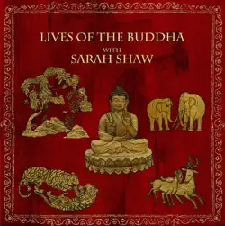 lives of the buddha with sarah shaw book cover image