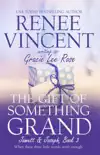 The Gift of Something Grand synopsis, comments