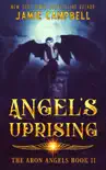Angel's Uprising sinopsis y comentarios