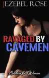 Ravaged by Cavemen synopsis, comments