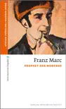 Franz Marc synopsis, comments