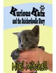 Kurious Katz and the Snickerdoodle Story synopsis, comments