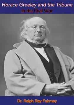 horace greeley and the tribune in the civil war book cover image