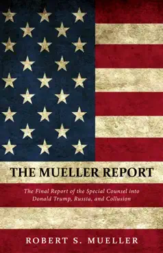 the mueller report: the comprehensive findings of the special counsel book cover image