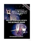 Hollow Knight Game Guide and Walkthrough synopsis, comments