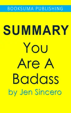 summary of you are a badass by jen sincero book cover image