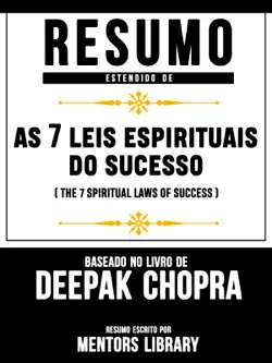 resumo estendido de as 7 leis espirituais do sucesso book cover image