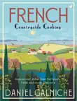 French Countryside Cooking synopsis, comments