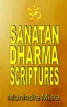 Sanatan Dharma Scriptures synopsis, comments