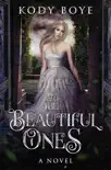The Beautiful Ones synopsis, comments